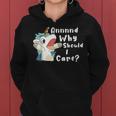 And Why Should I Care Funny Sarcastic Unicorn Women Hoodie