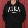 Atka Alaska Ak College University Sports Style Women Hoodie