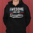 Awesome Like My Daughter Retro Men Dad Funny Fathers Women Hoodie