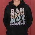Ban Bigots Not Books Stop Censorship Reading Reader Meme Gift For Womens Women Hoodie