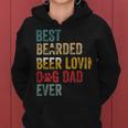 Beer Best Beards Beer Lovin Dog Dad Ever Father Papa Vintage Women Hoodie