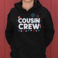 Cousin Crew 4Th Of July Patriotic American Family Ing Women Hoodie