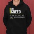 Creed Name Gift Im Creed Im Never Wrong Women Hoodie
