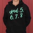 Dance Teacher And 5 6 7 8 Dancing Women Hoodie