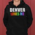 Denver Gay Pride Lgbt Rainbow Love Colorado Men Women Gifts Women Hoodie