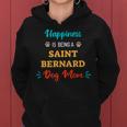Dog Saint Bernard Happiness Is Being A Saint Bernard Dog Mom Women Hoodie