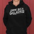 Drink Like A Gallagher Beer St Patricks Day Gift Beer Funny Gifts Women Hoodie