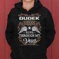 Dudek Name Gift Dudek Blood Runs Through My Veins Women Hoodie