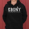 Ebony The Greatest Mom In The Galaxy Funny Mothers Day Girl Gifts For Mom Funny Gifts Women Hoodie
