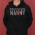 My Favorite People Call Me Nanny Gifts Leopard Mothers Day Women Hoodie