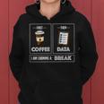First Coffee Then Data Iam Earning A Break Teacher Coffee Women Hoodie