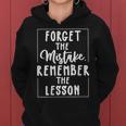 Forget The Mistake Remember The Lesson Funny Graphic Women Hoodie