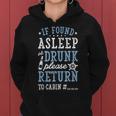 If Found Asleep Or Drunk Please Return To Cabin Cruise Women Hoodie