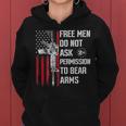 Free Men Do Not Ask Permission To Bear Arms Pro 2A On Back Women Hoodie