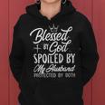 Blessed By God Spoiled By My Husband Protected By Both Women Hoodie
