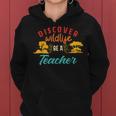 Funny Discover Wildlife Be A Teacher Women Hoodie