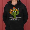 Funny Gardening Garden Lover Botanist Gardner Plant Lover Women Hoodie