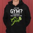 Funny Gin Lovers Gift Hit The Gym Thought Hit The Gin Women Hoodie