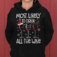 Glasses Of Wine Xmas Most Likely To Drink All The Wine Women Hoodie
