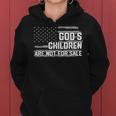 Gods Children Are Not For Sale Funny Quote Gods Children Women Hoodie