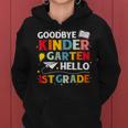 Goodbye Kindergarten Hello 1St First Grade Teacher Kids Women Hoodie