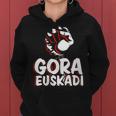 Gora Euskadi Pais Vasco Basque Country & Basque Pride Women Hoodie