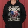 Gordon Name Gift Im The Crazy Gordon Women Hoodie