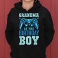Grandma Of The Birthday Boy Matching Video Gamer Birthday Women Hoodie
