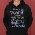 Grandma Gift Being A Grandma Doesnt Make Me Old Women Hoodie