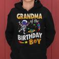 Grandma Of The Birthday Boy Space Astronaut Birthday Family Women Hoodie