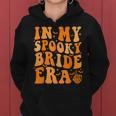 Halloween In My Spooky Bride Era Groovy Wedding Bachelorette Women Hoodie