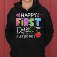 Happy First Day Lets Do This Welcome Back To School Teacher Women Hoodie