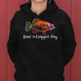 Have A Crappie Day Gift Funny Fishing Quote Fishing Gift For Womens Women Hoodie