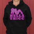 Hella ThiccThick Girl Boy Norcal Slang Thiccc Women Hoodie