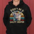 Highland Cow- Dont Be Salty Heifer Girl Toddler Women Hoodie
