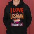 I Love My Lesbian Daughter Proud Lgbtq Mom Dad Parent Pride Women Hoodie