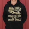 I Read History - Historian History Teacher Professor Women Hoodie