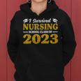 I Survived Nursing School Class Of 2023 Graduation Nurse Women Hoodie