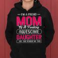 I’M A Proud Mom Gift From Daughter Funny Mothers Day Women Hoodie