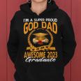 Im A Super Proud God Dad Of An Awesome 2023 Graduate Women Hoodie