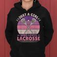 Just A Girl Who Loves Lacrosse Player Lax Lovers Lacrosse Women Hoodie