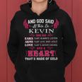 Kevin Name Gift And God Said Let There Be Kevin V2 Women Hoodie