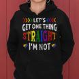 Lets Get One Thing Straight Im Not Lgbt Pride Gay Rainbow Women Hoodie