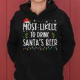 Most Likely To Drink Santa's Beer Christmas Women Hoodie