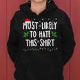 Most Likely To Hate This Family Matching Christmas Women Hoodie