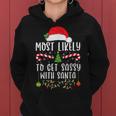 Most Likely To Get Sassy With Santa Christmas Matching Women Hoodie