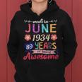 Made In June 1934 89 Years Being Awesome 89Th Birthday Women Hoodie