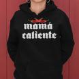 Mama Caliente Hot Mom Red Peppers Streetwear Fashion Baddie Women Hoodie