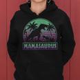 MamasaurusRex Dinosaur Mama Saurus Mother's Family Women Hoodie