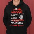 Massie Name Halloween Horror Gift If Massie Cant Fix It Were All Screwed Women Hoodie